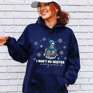 Graphic Hoodie - I Don't Do Winter Very Well